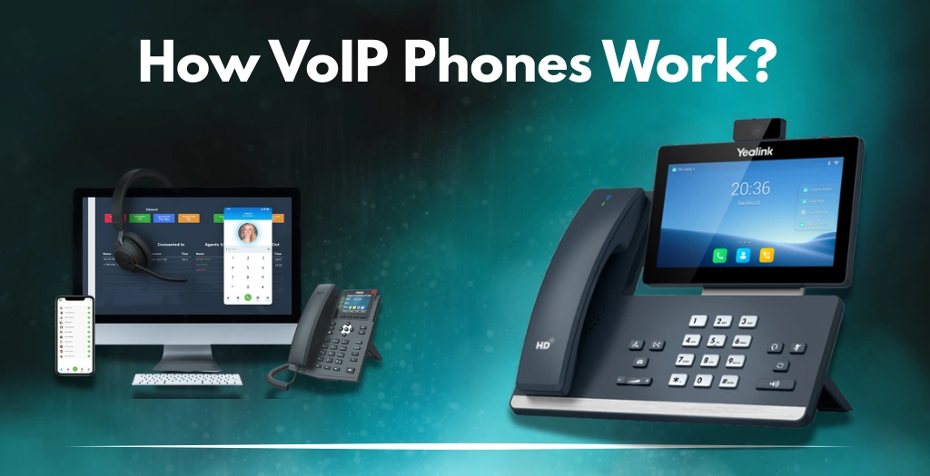 How VoIP Phones Work