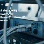POE ( Power Over Ethernet) to Power IP Devices