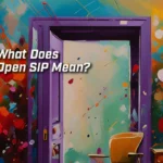 What does open sip means