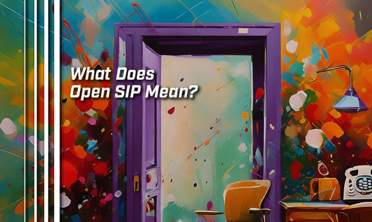 What does open sip means